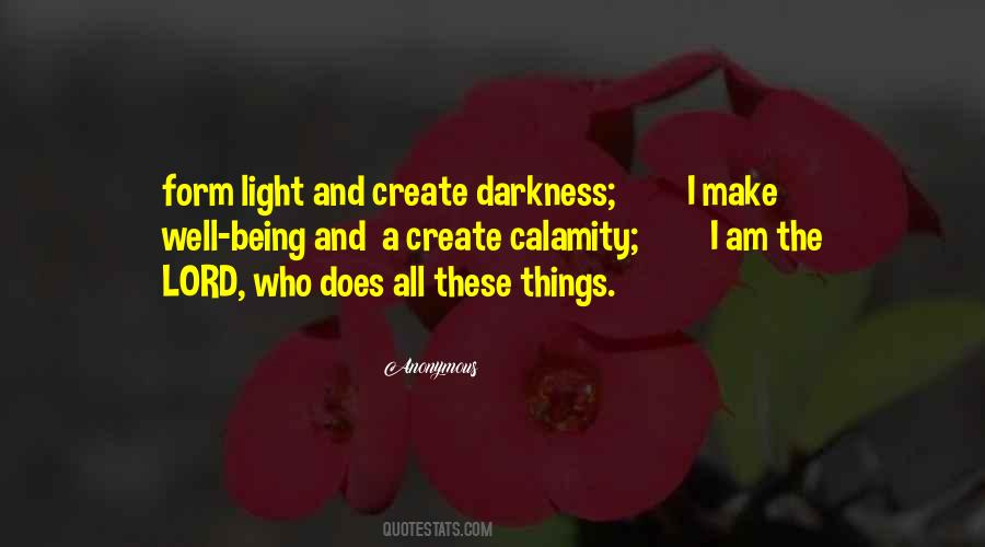 I Am Darkness Quotes #257156