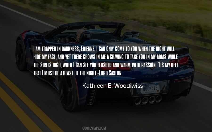 I Am Darkness Quotes #710943