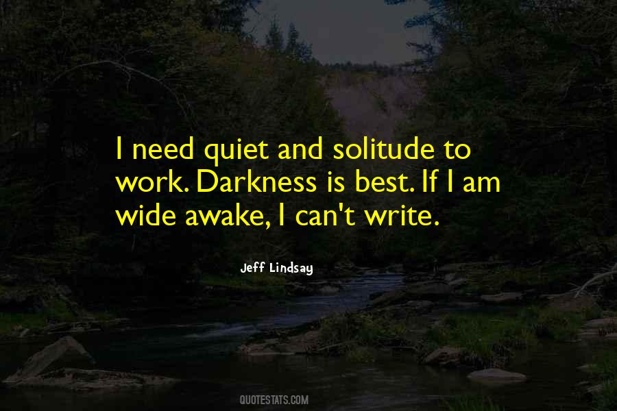 I Am Darkness Quotes #973648