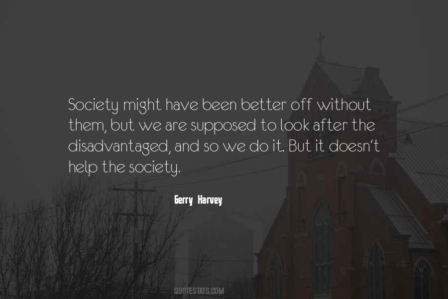 Better Society Quotes #1199533