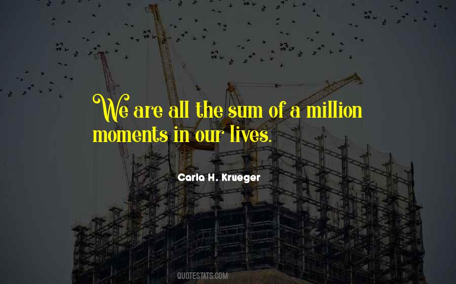 Moments Life Quotes #119143