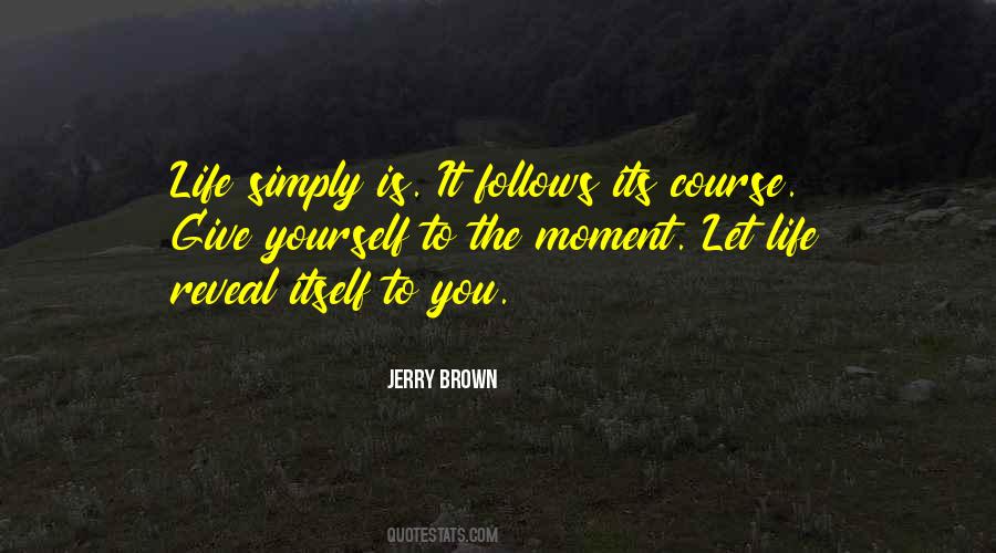 Moments Life Quotes #304157