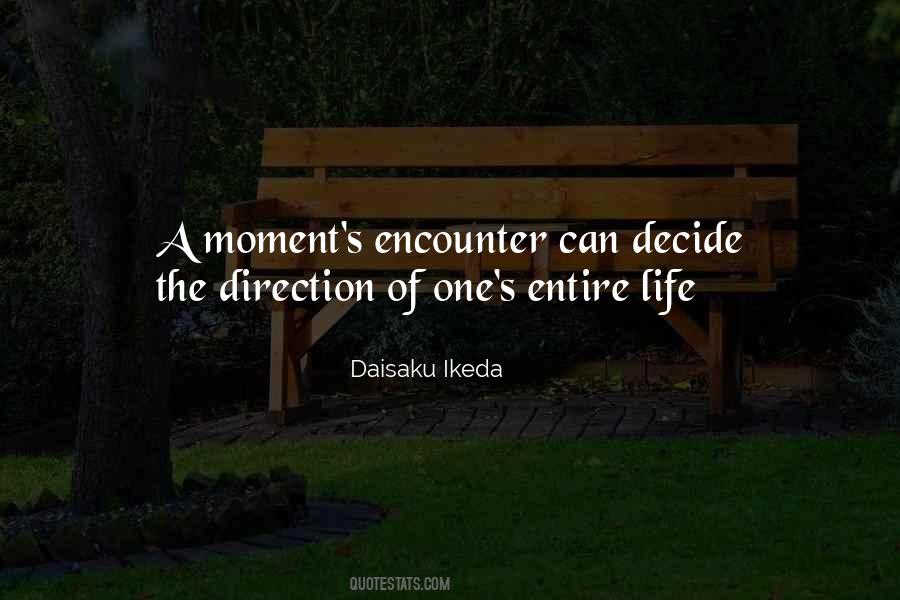 Moments Life Quotes #517990