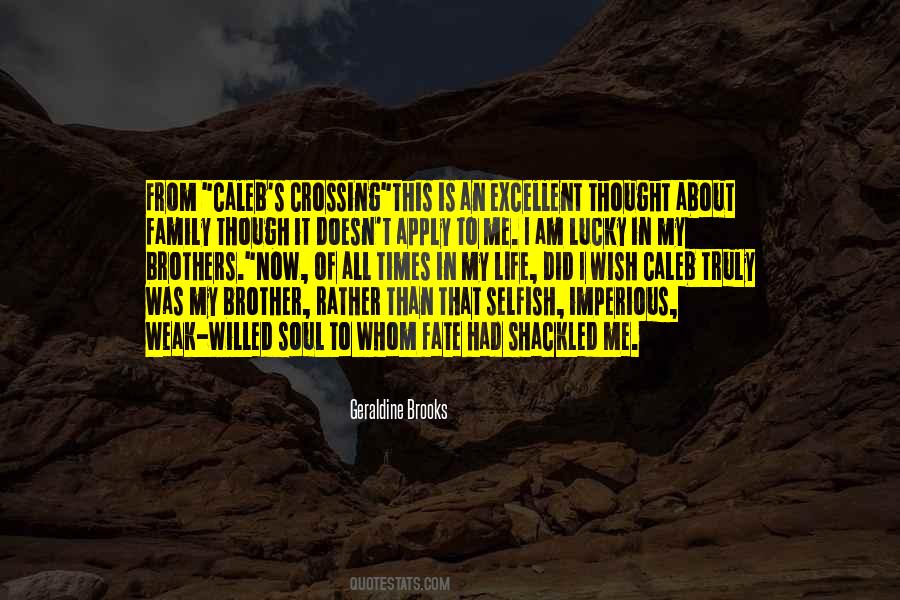 Am I Selfish Quotes #303570