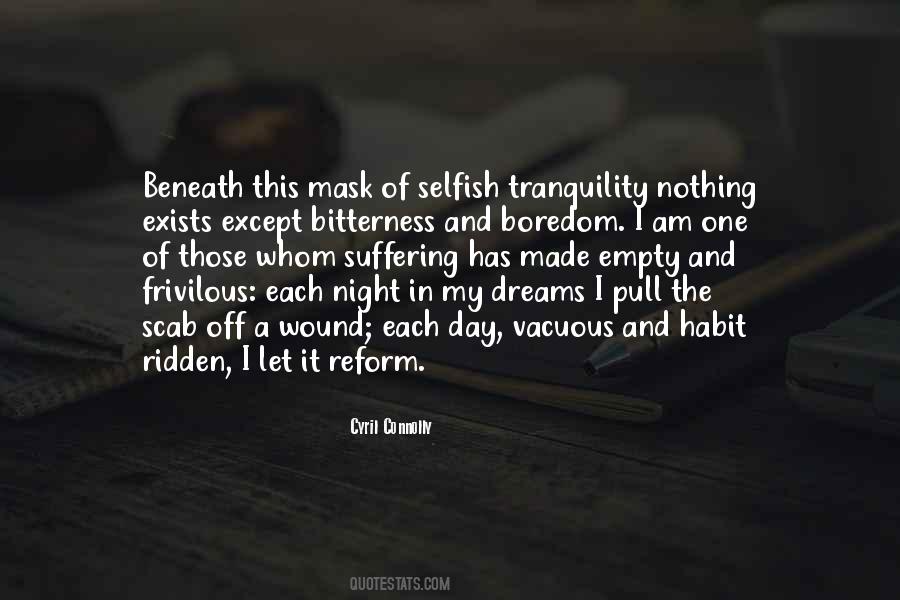 Am I Selfish Quotes #737755