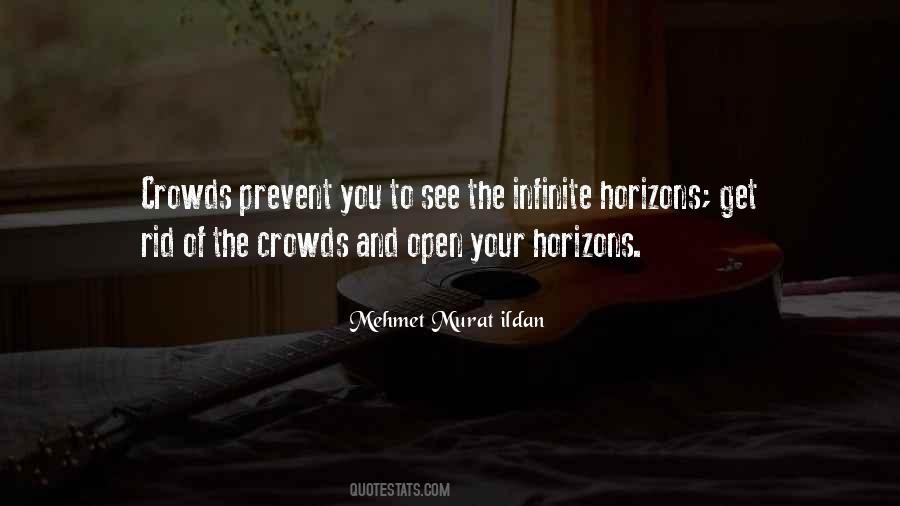 Open Your Horizons Quotes #389374
