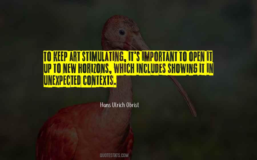 Open Your Horizons Quotes #458913