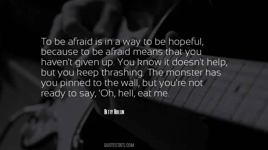 The Monster Quotes #1166690