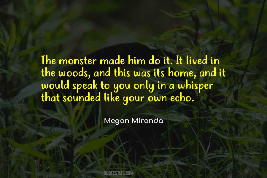 The Monster Quotes #1246429