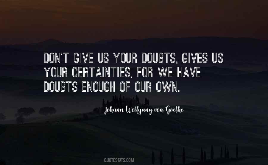 Quotes About Your Doubts #1170258