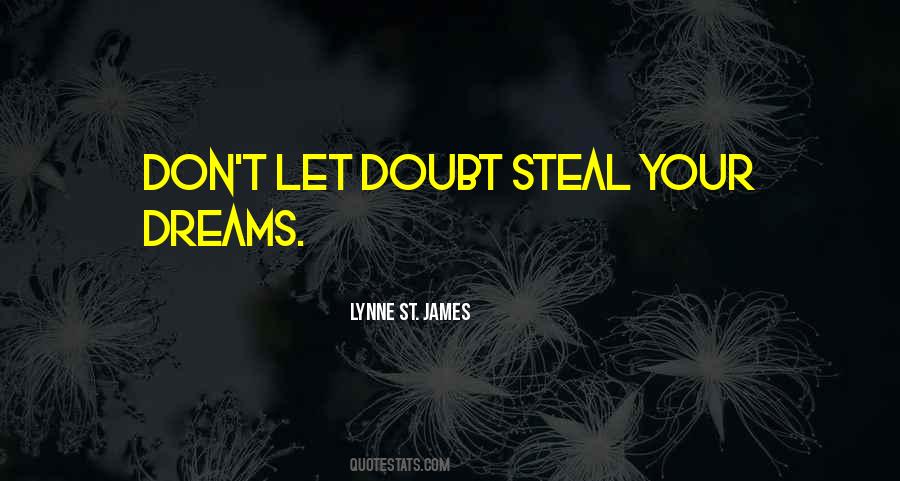 Quotes About Your Doubts #1242161