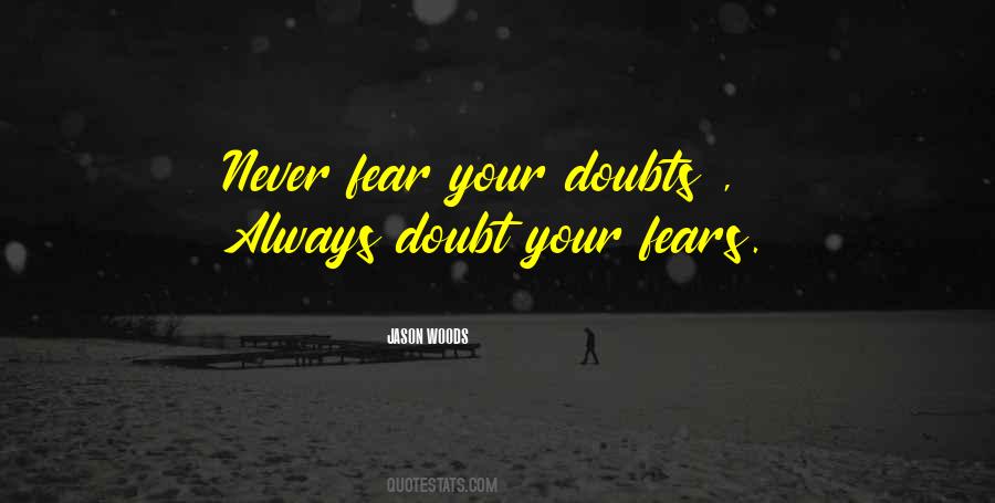 Quotes About Your Doubts #1550105