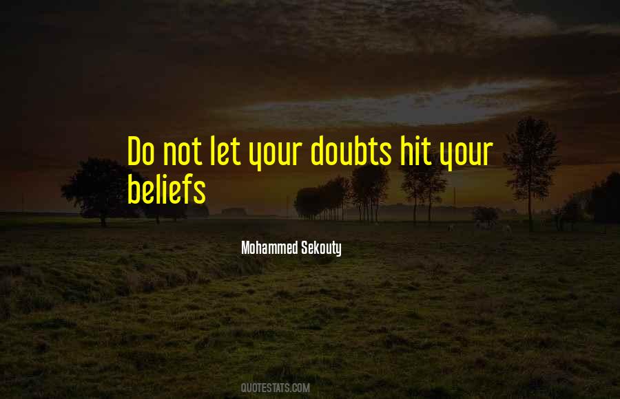 Quotes About Your Doubts #1657021