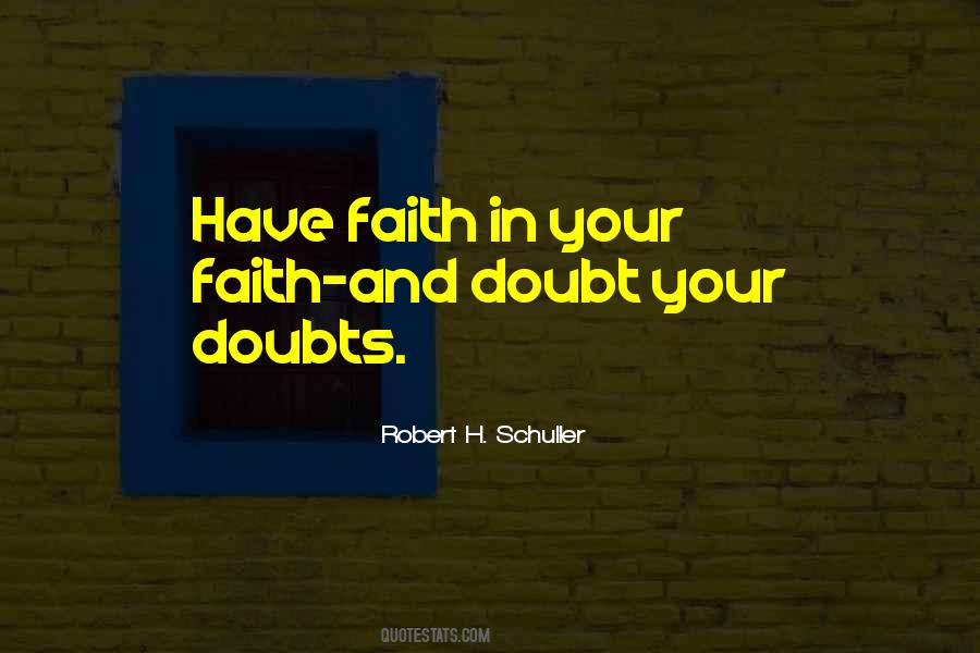 Quotes About Your Doubts #1745843