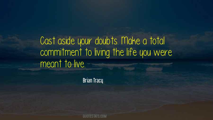 Quotes About Your Doubts #666047