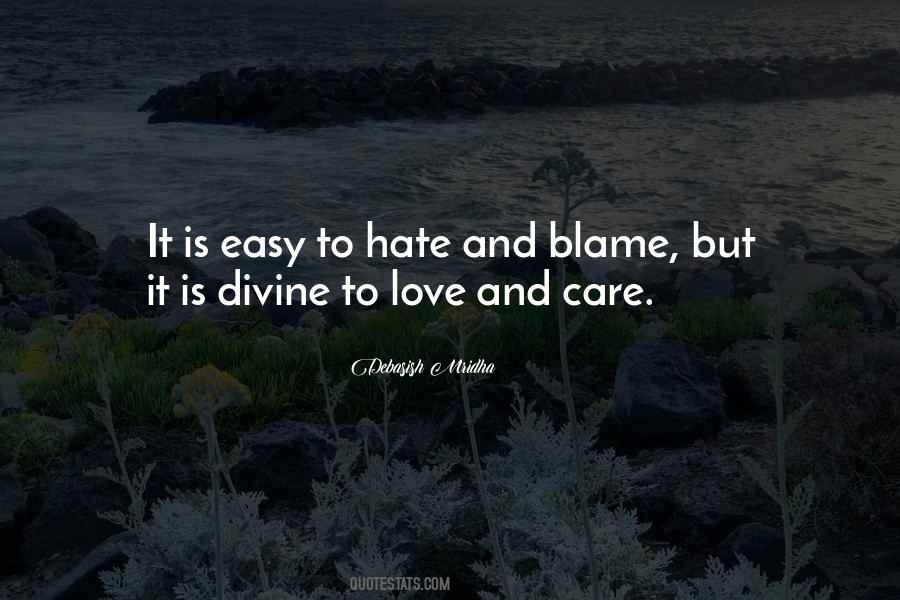 It Is Easy To Blame Others Quotes #1236391