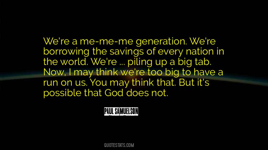 Me Generation Quotes #1448873