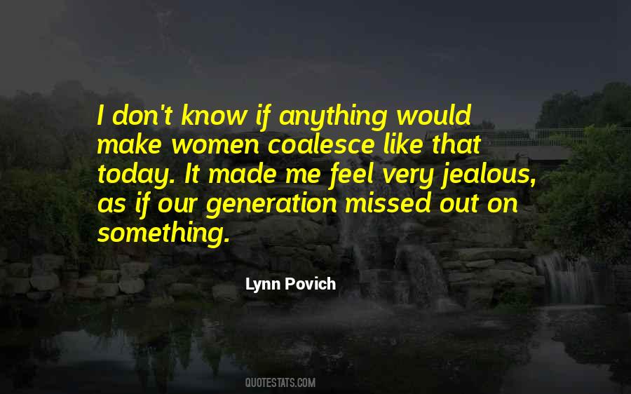 Me Generation Quotes #671457