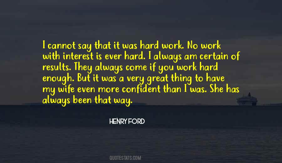 Work Hard Enough Quotes #1556443