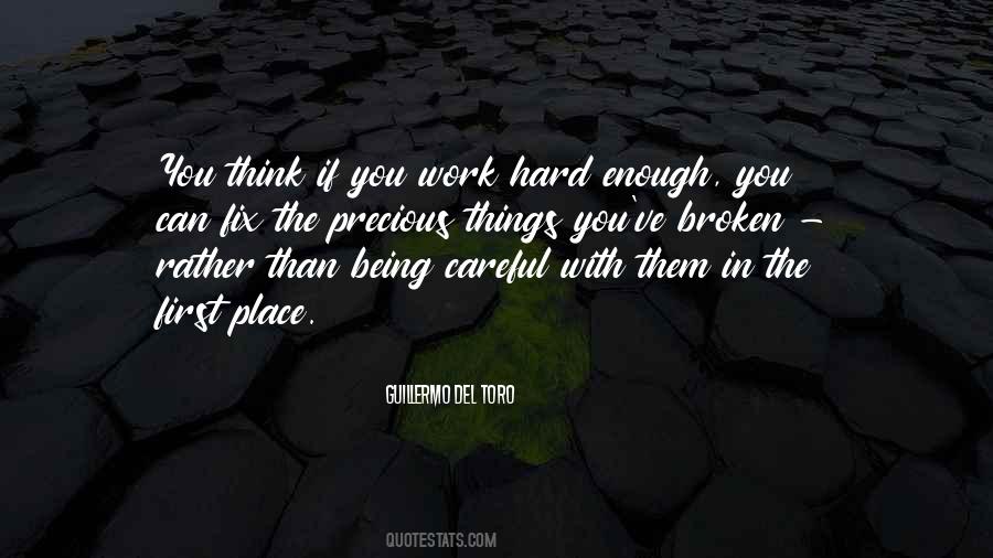 Work Hard Enough Quotes #1726992