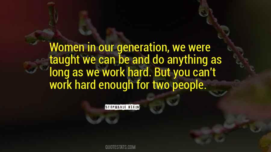 Work Hard Enough Quotes #861939