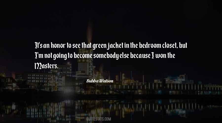 Green Jacket Quotes #844072