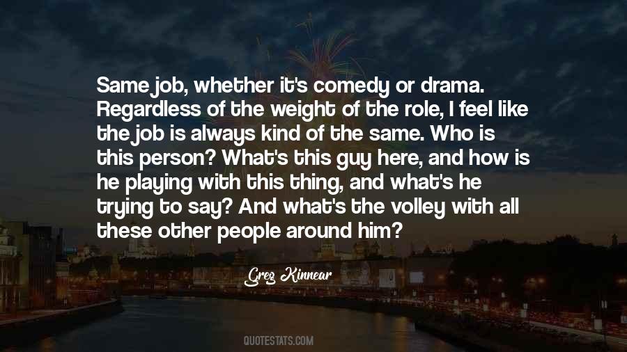Comedy Person Quotes #1302756