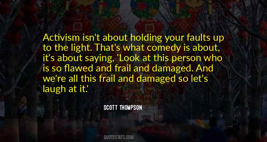 Comedy Person Quotes #1679071