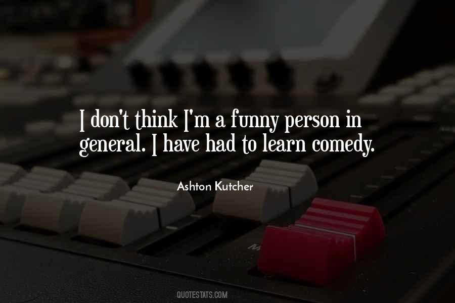 Comedy Person Quotes #1741576