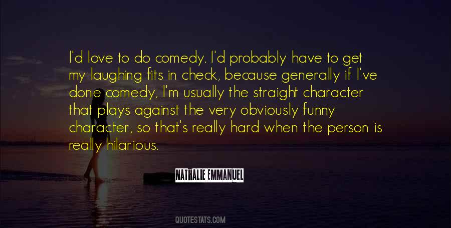 Comedy Person Quotes #1742101
