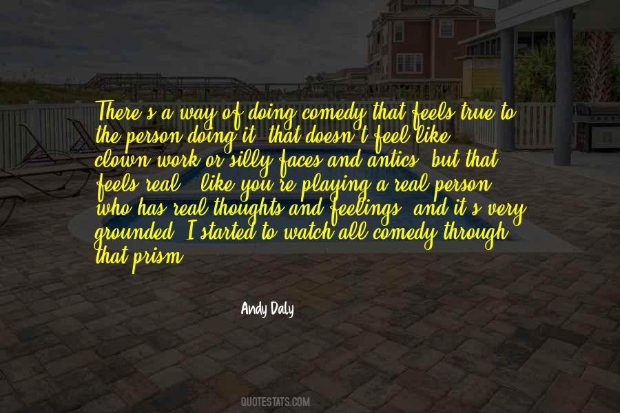 Comedy Person Quotes #1820913