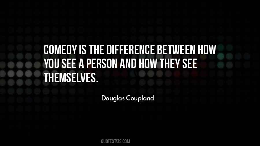 Comedy Person Quotes #526202