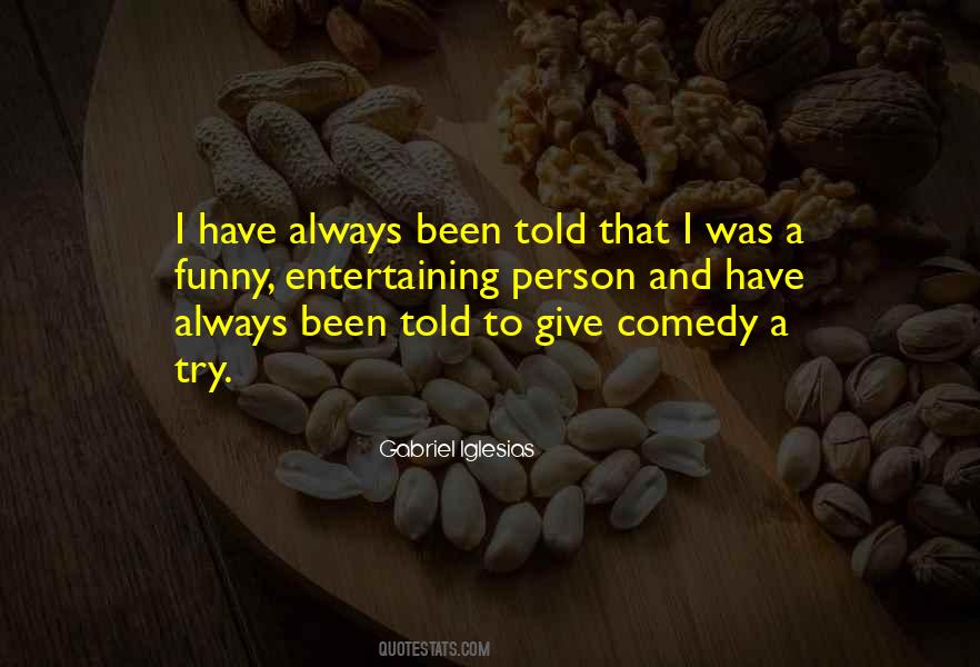 Comedy Person Quotes #561617