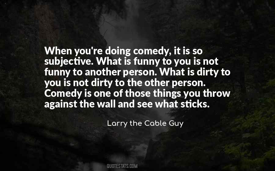 Comedy Person Quotes #85336