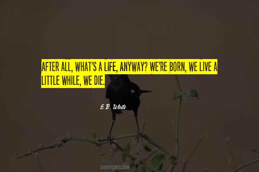 After We Die Quotes #1435255
