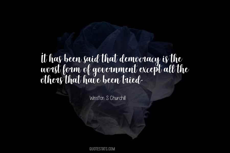 Worst Form Of Government Quotes #880476