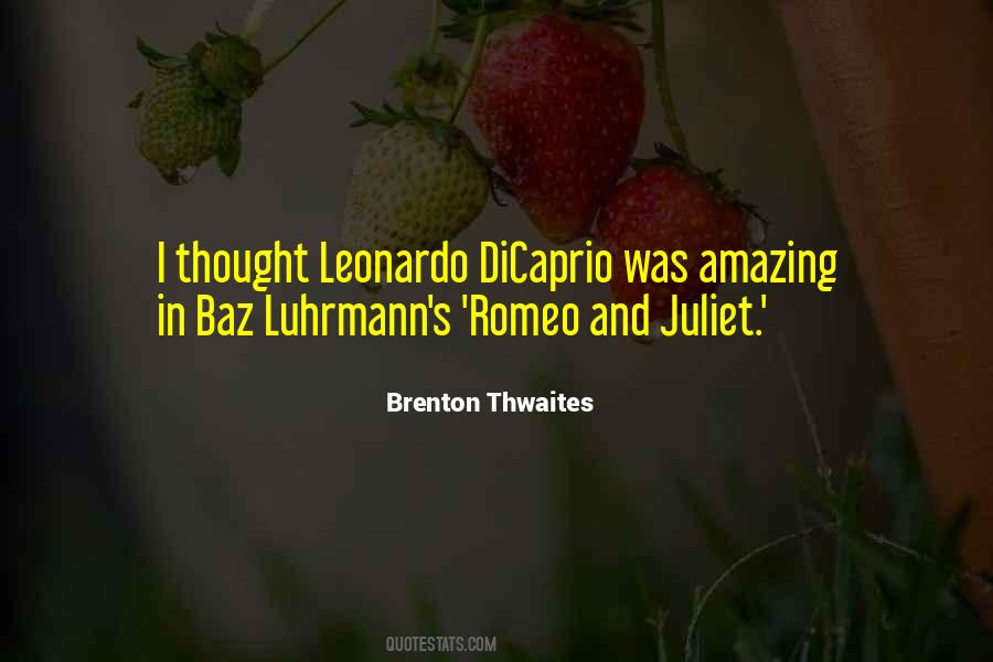 Juliet And Romeo Quotes #1221505