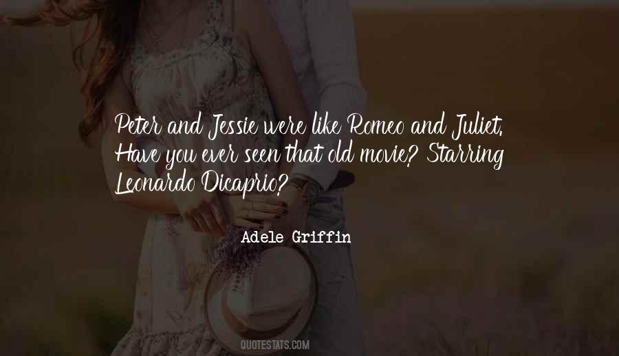 Juliet And Romeo Quotes #1590518