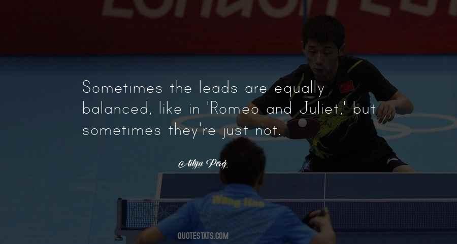 Juliet And Romeo Quotes #1725820