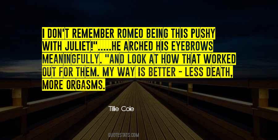 Juliet And Romeo Quotes #1769763