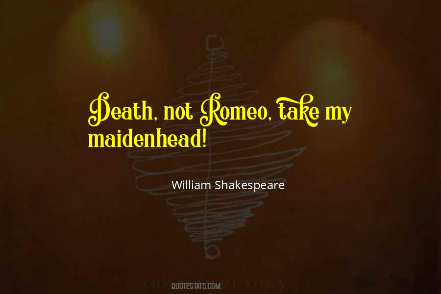 Juliet And Romeo Quotes #992211