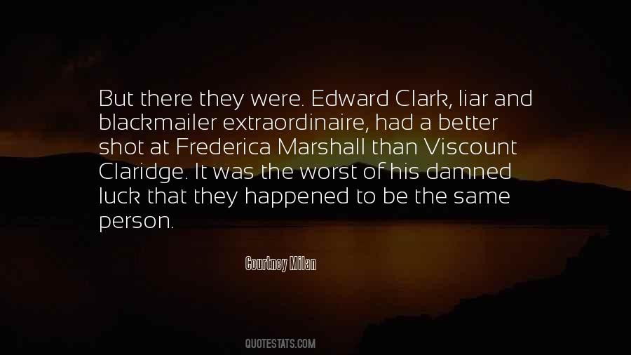 Worst Luck Quotes #1191091