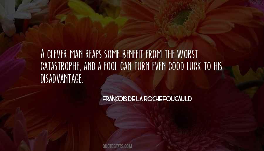 Worst Luck Quotes #1822025