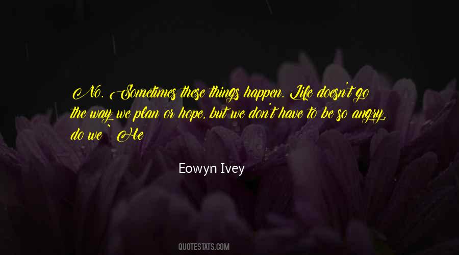 Angry Life Quotes #195002