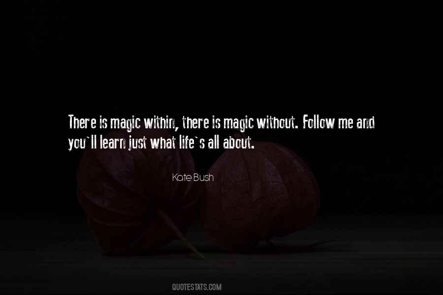 Magic Within You Quotes #104287