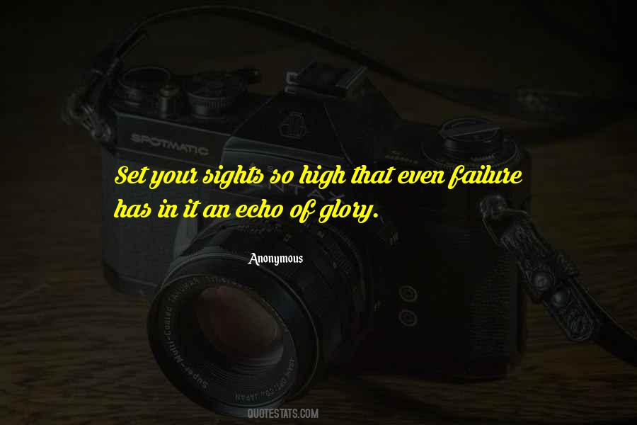 Set Your Sights High Quotes #694217