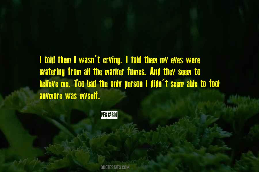Crying Person Quotes #1811409