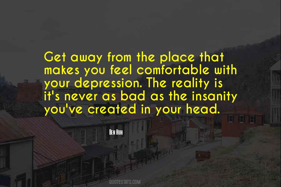 Away From Reality Quotes #186340