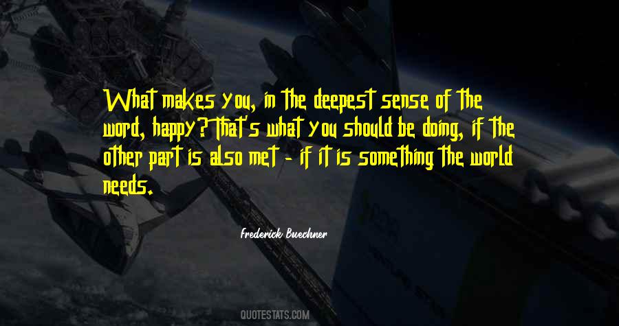 If Something Makes You Happy Quotes #1457294