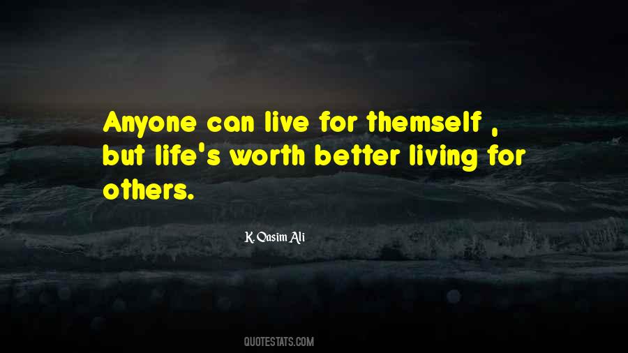 Better Living Quotes #772710
